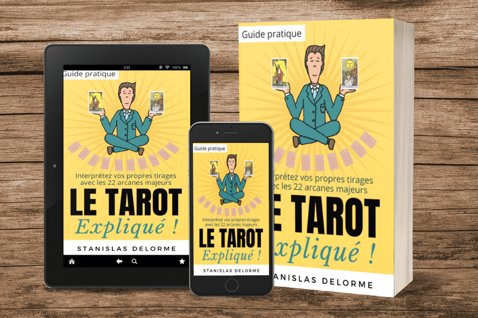 Le Tarot à la portée de tous avec le livre « Le Tarot Expliqué »